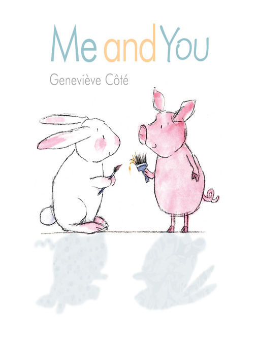 Title details for Me and You by Genevieve Cote - Wait list